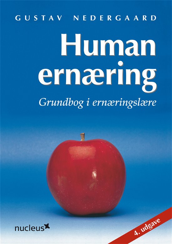 Human ernæring - Gustav Nedergaard - Books - Nucleus - 9788790363284 - January 3, 2001