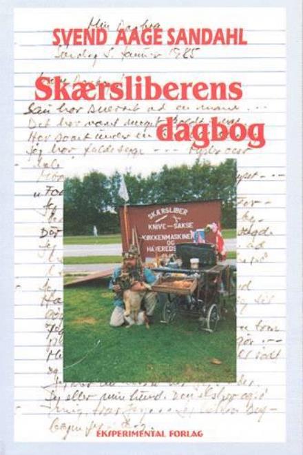 Cover for Svend Aage Sandahl · Skærsliberens dagbog (Sewn Spine Book) [1st edition] (2003)