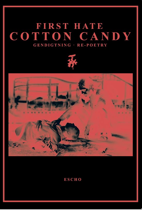 Cover for First Hate · Cotton Candy (Sewn Spine Book) [1.º edición] (2022)