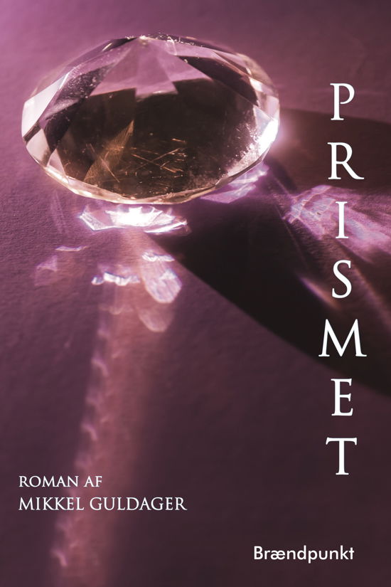 Cover for Mikkel Guldager · Prismet (Heftet bok) [1. utgave] (2024)