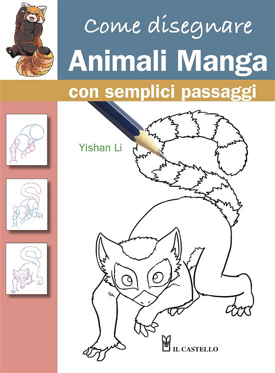Cover for Yishan Li · Come Disegnare Animali Manga Con Semplici Passaggi (Book)