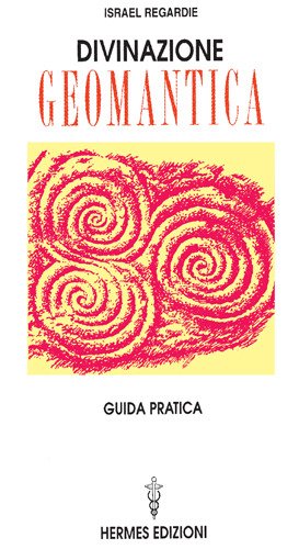 Cover for Israel Regardie · Divinazione Geomantica. Guida Pratica (Book)