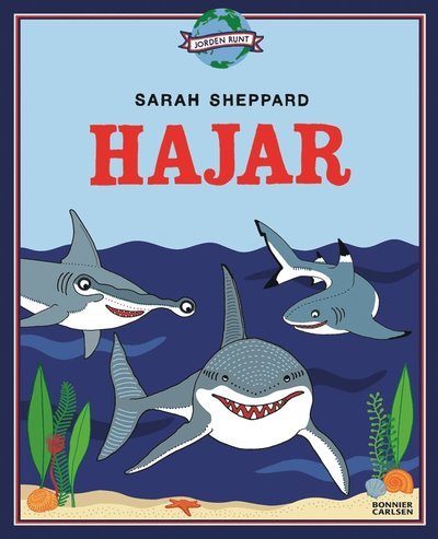 Cover for Sarah Sheppard · Jorden runt: Hajar (ePUB) (2015)