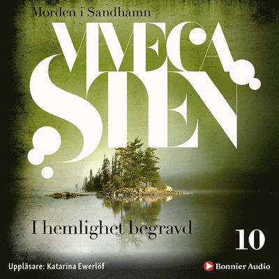 Morden i Sandhamn: I hemlighet begravd - Viveca Sten - Äänikirja - Bonnier Audio - 9789178274284 - maanantai 21. lokakuuta 2019