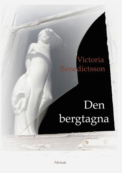 Cover for Victoria Benedictsson · Den bergtagna (Paperback Book) (2012)