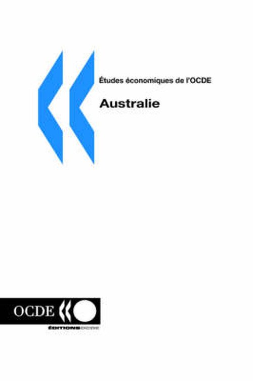 Cover for Editions Ocde · Etudes Economiques De L'ocde: Australie - Volume 2004-18 (Taschenbuch) (2006)