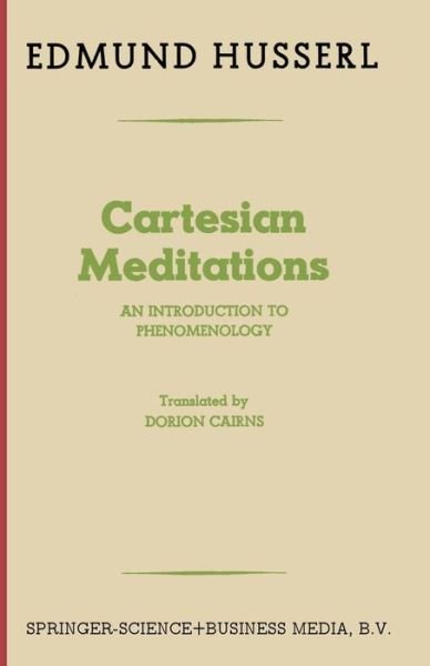 Cover for Edmund Husserl · Cartesian Meditations: An Introduction to Phenomenology (Paperback Book) [5th ed. 1973. Softcover reprint of the original 5t edition] (1973)