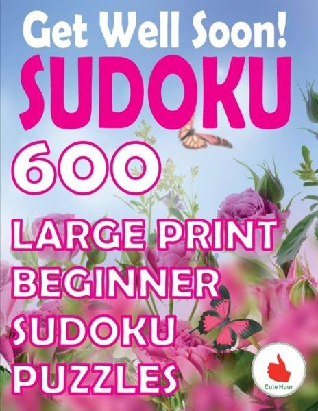 Cover for Cute Huur · Get Well Soon Sudoku (Paperback Book) (2020)