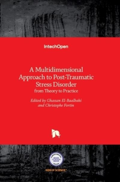 Cover for Ghassan El-Baalbaki · A Multidimensional Approach to Post-Traumatic Stress Disorder: from Theory to Practice (Hardcover Book) (2016)