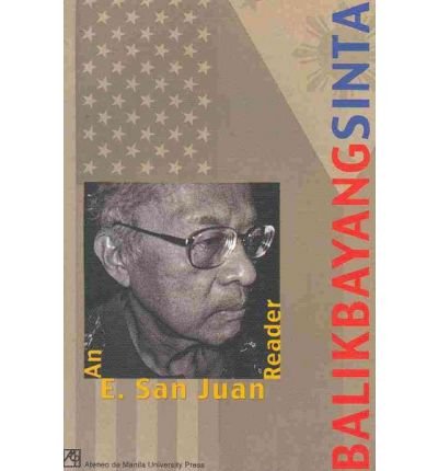 Cover for Epifanio San Juan · Balikbayang Sinta: An E.San Juan Reader (Paperback Bog) (2009)