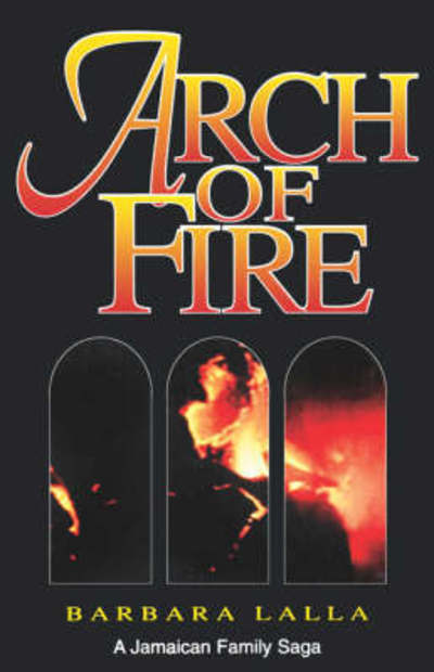 Cover for Barbara Lalla · Arch of Fire (Paperback Book) (2006)