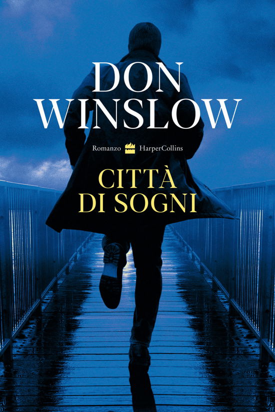 Citta Di Sogni - Don Winslow - Books -  - 9791259851284 - 