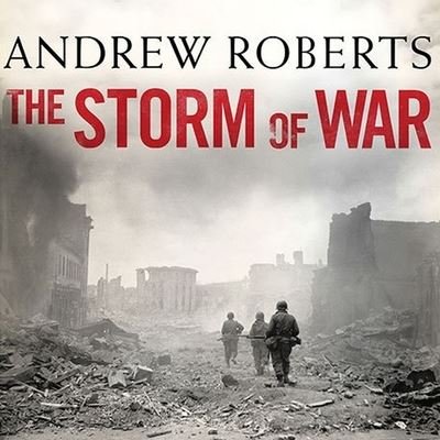 Cover for Andrew Roberts · The Storm of War Lib/E (CD) (2011)