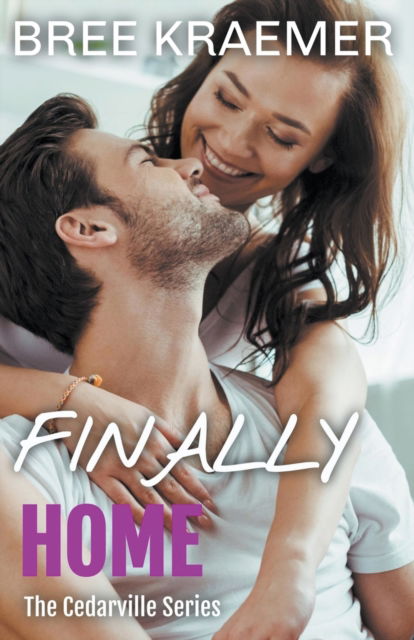 Cover for Bree Kraemer · Finally Home (Paperback Book) (2019)