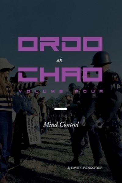 Cover for David Livingstone · Ordo Ab Chao : Volume Four (Bok) (2021)