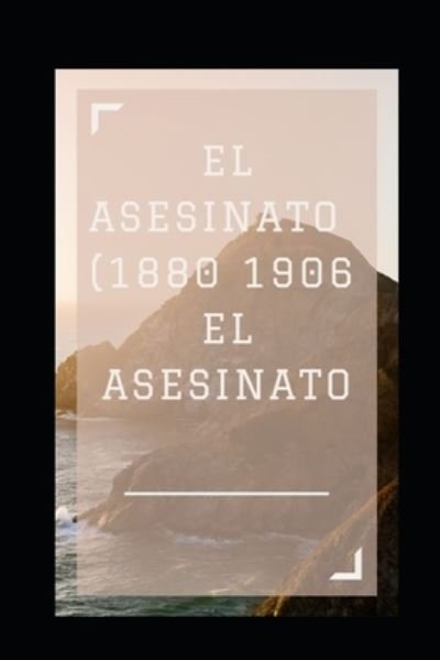 Cover for Axel Ariel Peralta · El Asesinato: terror (Pocketbok) (2021)