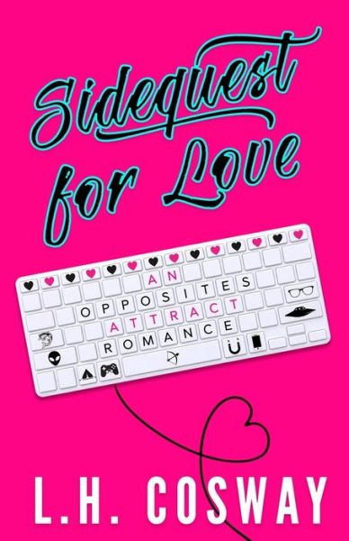 Cover for L H Cosway · Sidequest for Love (Paperback Bog) (2021)