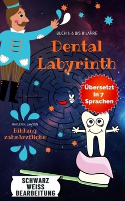 Cover for Raylen K Lawson · Dental Labyrinth (Paperback Book) (2020)