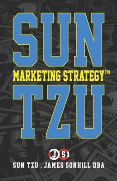 Cover for Sun Tzu · Sun Tzu Marketing Strategy (tm) (Paperback Bog) (2020)