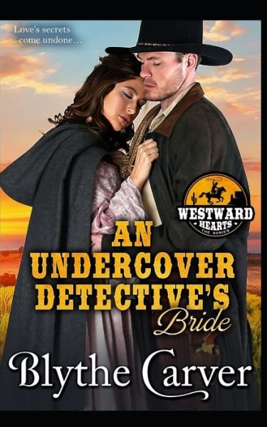 Cover for Blythe Carver · An Undercover Detective's Bride (Paperback Book) (2020)