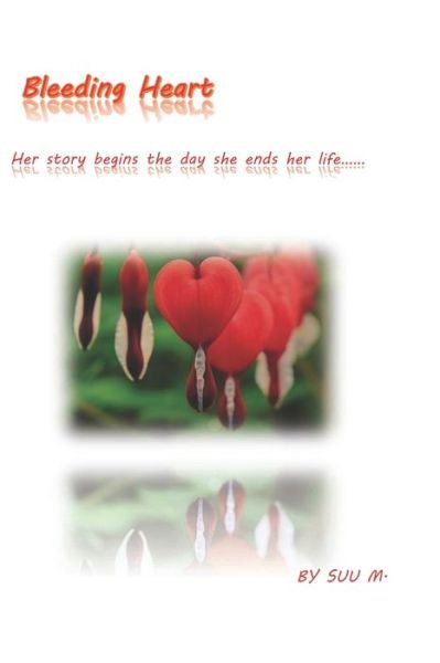 Cover for Suu M · Bleeding Heart (Paperback Book) (2020)