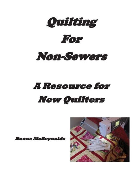 Cover for Boone McReynolds · Quilting for Non- Sewers (Paperback Book) (2020)