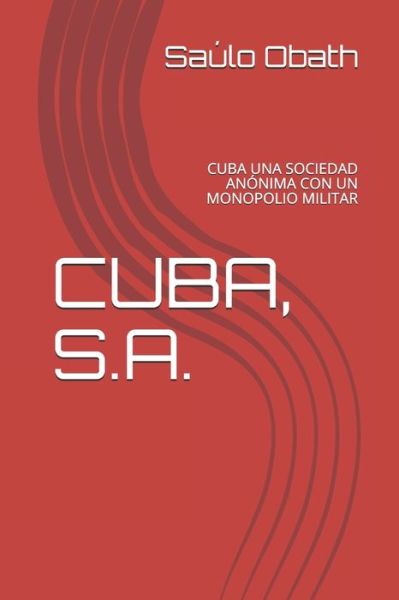 Cover for Saulo Obath · Cuba, S.A. (Paperback Book) (2020)