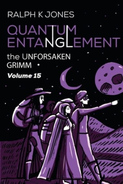 Cover for Ralph K Jones · Quantum Entanglement Vol 15 (Paperback Book) (2020)