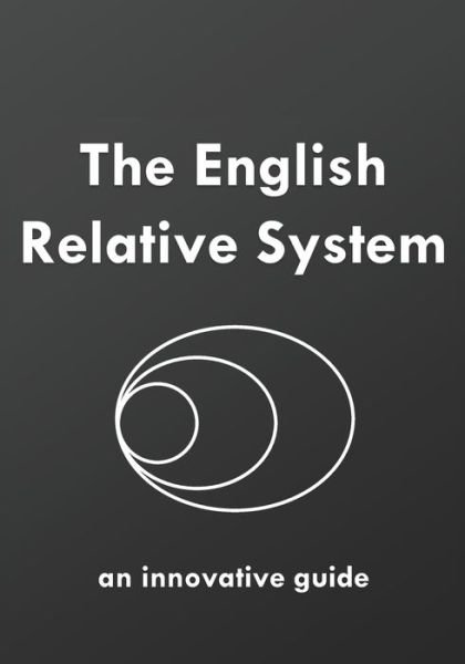 Cover for David Young · The English Relative System: an innovative guide - Englishing (Paperback Bog) (2020)
