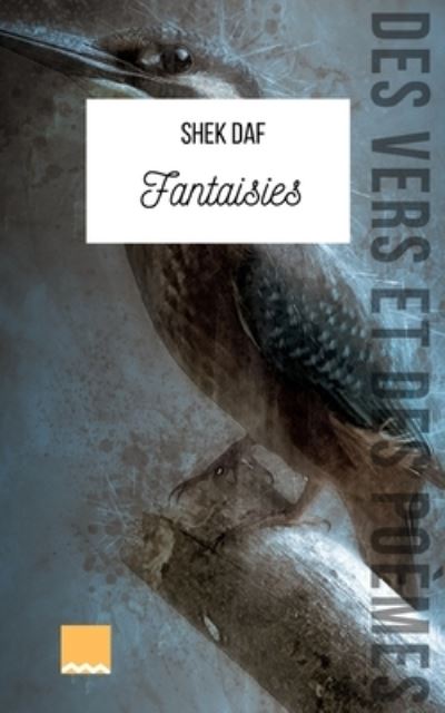 Cover for Shek Daf · Fantaisies (Paperback Book) (2020)