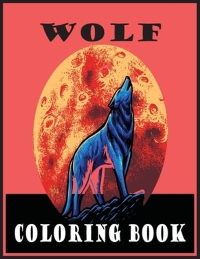 Cover for Farabi Foysal · Wolf Coloring Book (Pocketbok) (2021)