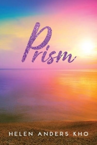 Cover for Helen Anders Kho · Prism (Paperback Book) (2021)