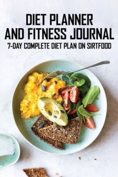 Cover for Alma Brewer · Diet Planner And Fitness Journal (Paperback Book) (2021)