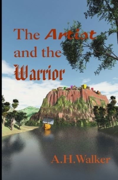 Cover for Anthony Walker · The Artist and the Warrior (Taschenbuch) (2021)