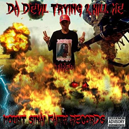 Cover for Tireo · Da Devil Trying 2 Kill Me (CD) (2016)