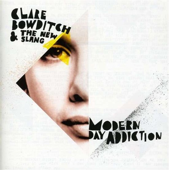 Cover for Clare Bowditch · Modern Day Addiction (CD) (2010)