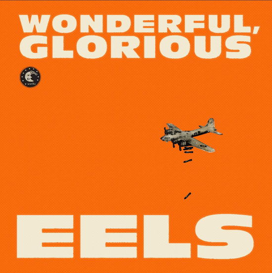 Wonderful Glorious - Eels - Muziek - Sonet Distribution - 0602537235285 - 4 februari 2013