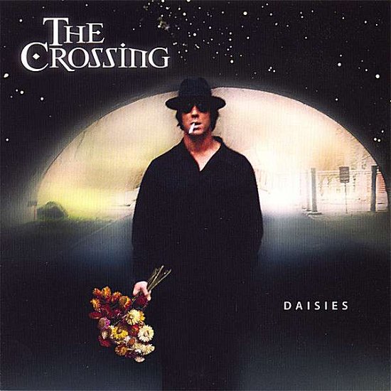 Cover for Crossing · Daisies (CD) (2007)