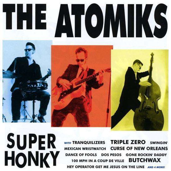 Cover for Atomiks · Super Honky (CD) (2008)