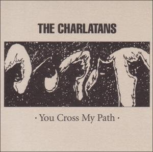 Cover for Charlatans · You Crossed My Path (CD) [Deluxe edition] (2008)