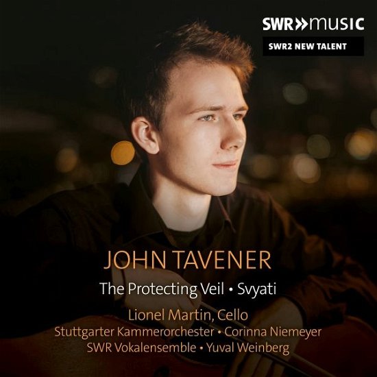 Cover for Martin, Lionel / Stuttgarter Kammerorchester · Tavener: The Protecting Veil - Svyati (CD) (2023)