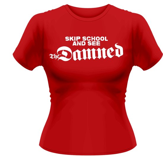Damned (The): Skip School (Donna Tg. S) - The Damned - Otros - Plastic Head Music - 0803341451285 - 22 de septiembre de 2014