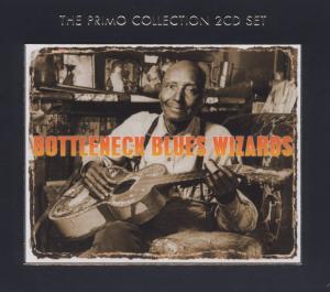 Bottleneck Blues Wizards - Compilation - Music - PROPER CA - 0805520090285 - November 13, 2006