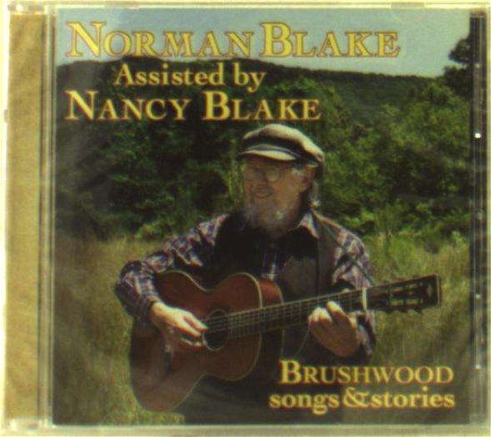 Cover for Norman Blake · Brushwood (Songs &amp; Stories) (CD) (2017)