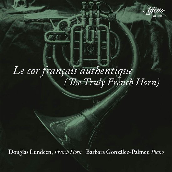 Cover for Gounod / Lundeen / Palmer · Cor Francais Authentique (CD) (2018)