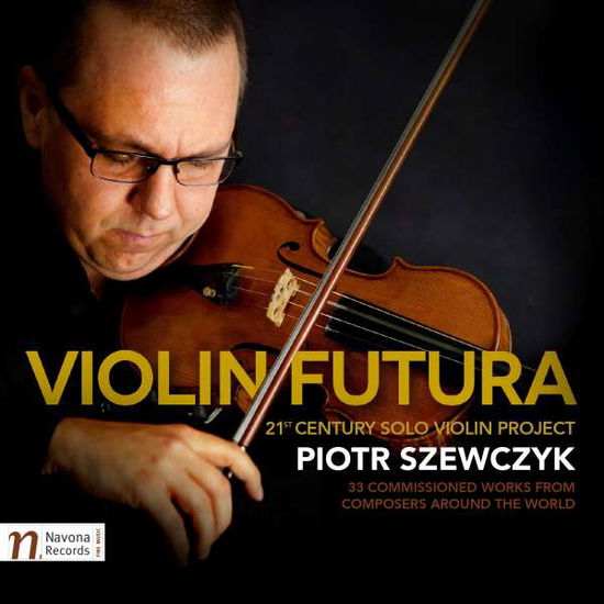 Cover for Bahr / Szewczyk · Piotr Szewczyk - Violin Futura (CD) (2016)