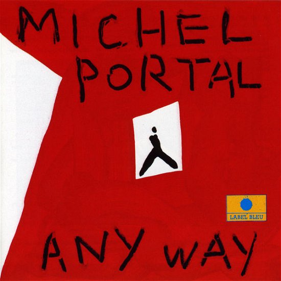 Cover for Michel Portal · Any Way (CD) (2014)