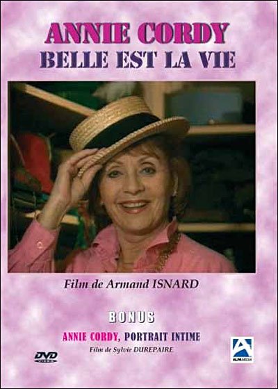 Annie Cordy - Belle Est La Vie - Movie - Filmes - ALPA MEDIA - 3760136890285 - 13 de junho de 2016