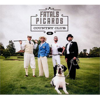 Cover for Fatals Picards · Fatals Picard Country Club (CD) (2016)