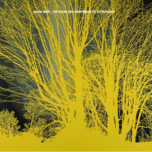 Nada Surf · The Stars Are Indifferent To Astronomy (CD) (2012)